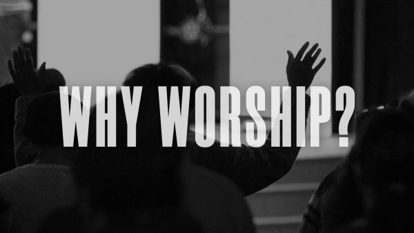 Why Worship? Image