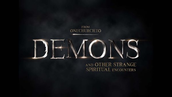 Demons & Other Strange Spiritual Encounters